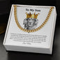 To My Son | Love You For The Rest Of Mine - Cuban Link Chain