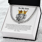 To My Son | Love You For The Rest Of Mine - Cuban Link Chain