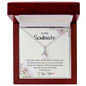 To My Soulmate | I Love You - Alluring Beauty necklace
